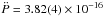Mathematical equation: \hbox{$\ddot{P}=3.82(4)\times10^{-16}$}