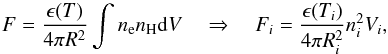 Mathematical equation: \begin{equation} F=\frac{\epsilon(T)}{4\pi R^{2}}\int n_{\rm e}n_{\rm H}{\rm d}V \quad\Rightarrow\quad F_{i}=\frac{\epsilon(T_{i})}{4\pi R^{2}_{i}}n^{2}_{i}V_{i}, \label{eq:APECemiss1} \end{equation}