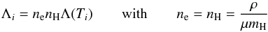 Mathematical equation: \begin{equation} \Lambda_{i}=n_{\rm e}n_{\rm H}\Lambda(T_{i}) \qquad \text{with} \qquad n_{\rm e}=n_{\rm H}=\frac{\rho}{\mu m_{\rm H}} \label{eq:Lambda} \end{equation}