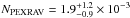 Mathematical equation: \hbox{$N_{\mathrm {PEXRAV}} = 1.9^{+1.2}_{-0.9} \times 10^{-3}$}