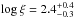 Mathematical equation: \hbox{$\log \xi=2.4 _{-0.3}^{+0.4} $}