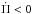 Mathematical equation: \hbox{$\dot{\Pi} < 0$}