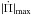 Mathematical equation: \hbox{$|\dot{\Pi}|_{\rm max}$}