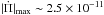 Mathematical equation: \hbox{$|\dot{\Pi}|_{\rm max} \sim 2.5 \times 10^{-11}$}
