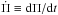 Mathematical equation: \hbox{$\dot{\Pi}\equiv {\rm d}\Pi/{\rm d}t$}