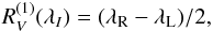 Mathematical equation: \begin{equation} \R{1}{V}=(\lambda_{\rm R}-\lambda_{\rm L})/2, \end{equation}