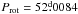 Mathematical equation: \hbox{$\Prot=52\fd0084$}