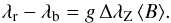 Mathematical equation: \begin{equation} \lambda_{\rm r}-\lambda_{\rm b}=g\,\Zeeman\,\Hm. \label{eq:Hm} \end{equation}