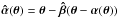 Mathematical equation: \hbox{$\ahat (\tvec) = \tvec - \bhat ( \tvec - \avec(\tvec) )$}