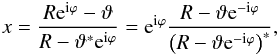 Mathematical equation: \appendix \setcounter{section}{1} \begin{eqnarray*} x=\frac{R{\rm e}^{{\rm i}\vp}-\vt}{R-\vt^* {\rm e}^{{\rm i}\vp}} ={\rm e}^{{\rm i}\vp}\frac{R-\vt {\rm e}^{{-\rm i}\vp}}{\rund{R-\vt {\rm e}^{{-\rm i}\vp }}^*}, \end{eqnarray*}