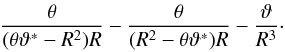 Mathematical equation: \appendix \setcounter{section}{2} \begin{eqnarray*} \frac{\theta}{(\theta\vt^*-R^2)R} - \frac{\theta}{(R^2-\theta\vt^*)R}-\frac{\vt}{R^3}\cdot \end{eqnarray*}