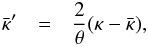 Mathematical equation: \appendix \setcounter{section}{3} \begin{eqnarray} \kbar' &= & \frac{2}{\theta} (\kappa - \kbar), \label{eq:kbarprime} \end{eqnarray}