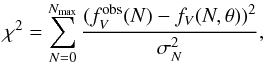 Mathematical equation: \begin{equation} \label{lsd} \chi^2 = \sum_{N=0}^{N_{\rm max}}\frac{(f_{V}^{\rm obs}(N)-f_{V}(N,\theta))^2}{\sigma_N^2} , \end{equation}