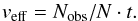 Mathematical equation: \begin{equation} v_{\rm eff} = N_{\rm obs}/N \cdot t . \end{equation}