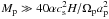 Mathematical equation: \hbox{$M_\mathrm{p}\gg40\alpha c_\mathrm{s}^2H/\Omega_\mathrm{p}a_\mathrm{p}^2$}