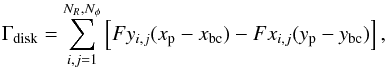 Mathematical equation: \begin{equation} \Gamma_\mathrm{disk}=\sum_{i,j=1}^{N_R,N_\phi}\left[Fy_{i,j}(x_\mathrm{p}-x_\mathrm{bc})-Fx_{i,j}(y_\mathrm{p}-y_\mathrm{bc})\right], \label{eq:torque_disc} \end{equation}