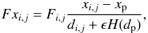 Mathematical equation: \begin{equation} Fx_{i,j}=F_{i,j} \frac{x_{i,j}-x_\mathrm{p}}{d_{i,j}+\epsilon H(d_\mathrm{p})}, \end{equation}
