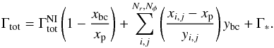 Mathematical equation: \begin{equation} \Gamma_\mathrm{tot}=\Gamma^\mathrm{NI}_\mathrm{tot}\left(1-\frac{x_\mathrm{bc}}{x_\mathrm{p}}\right)+\sum_{i,j}^{N_r,N_\phi}\left(\frac{x_{i,j}-x_\mathrm{p}}{y_{i,j}}\right)y_\mathrm{bc}+\Gamma_*. \label{eq:gamma_tot} \end{equation}