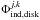 Mathematical equation: \hbox{$\Phi^{j,k}_{\rm ind,disk}$}
