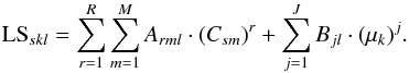 Mathematical equation: \begin{equation} \label{eq:GxpmodelLS} {\text{LS}}_{skl} = \sum_{r=1}^{R} \sum_{m=1}^{M} A_{rml} \cdot (C_{sm})^r + \sum_{j=1}^{J} B_{jl} \cdot (\mu_k)^j. \end{equation}