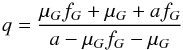 Mathematical equation: \begin{equation} q = \frac{\mu_G f_G + \mu_G + a f_G}{a -\mu_G f_G - \mu_G} \label{eq:qFromGaia} \end{equation}