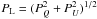 Mathematical equation: \hbox{$P_{\textrm{L}} = (P_Q^{2} + P_U^{2})^{1/2}$}