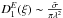 Mathematical equation: \hbox{$D_1^E(\xi) \sim \frac{\bar\sigma}{\pi \lambda^2}$}