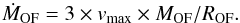 Mathematical equation: \appendix \setcounter{section}{2} \begin{equation} \dot M_{\rm OF}=3\times v_{\rm max}\times M_{\rm OF}/R_{\rm OF} . \end{equation}