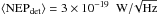 Mathematical equation: \hbox{$\mathrm{\langle NEP_{det}\rangle=3\times10^{-19}~\WHz}$}