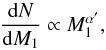 Mathematical equation: \begin{equation} \label{eq:IMF} \frac{\mathrm{d}N}{\mathrm{d}M_1} \propto M_{1}^{\alpha'}, \end{equation}