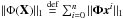 Mathematical equation: \hbox{$\|\Phi(\mathbf{X})\|_1 \overset{\text{def}}{=} \sum_{i=0}^n \|\boldsymbol{\Phi}\vec{x}^i\|_1$}