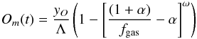 Mathematical equation: \begin{equation} O_m(t)=\frac{y_O}{\Lambda} \left(1-\left[\frac{(1+\alpha)}{f_{\rm gas}}-\alpha \right]^\omega \right) \label{general_eq} \end{equation}