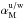 Mathematical equation: \hbox{$\alpha_{\rm M}^{\rm u/w}$}