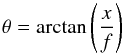 Mathematical equation: \begin{equation} \theta={\rm arctan}\left(\frac{x}{f}\right) \end{equation}