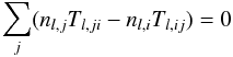 Mathematical equation: \begin{equation} \sum_j (n_{l,j} T_{l,ji} - n_{l,i} T_{l,ij}) = 0 \label{SE} \end{equation}