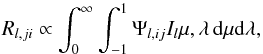 Mathematical equation: \begin{equation} R_{l,ji} \propto \int_0^{\infty} \int_{-1}^{1} \Psi_{l,ij} I_l{\mu,\lambda}\,{\rm d}\mu {\rm d}\lambda, \end{equation}