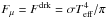 Mathematical equation: \hbox{$F_{\mu} = F^{\rm drk} = \sigma T_{\rm eff}^{4}/\pi$}