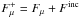 Mathematical equation: \hbox{$F_{\mu}^{+} = F_{\mu} + F^{\rm inc}$}