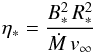 Mathematical equation: \begin{eqnarray*} \eta_\ast = \frac{B_\ast^2\,R_\ast^2}{\dot{M}\,v_{\infty}} \end{eqnarray*}