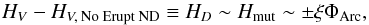 Mathematical equation: \begin{equation} H_V - H_{V, \textrm{ No Erupt ND}} \equiv H_D \sim H_{\rm mut} \sim \pm \xi \Phi_{\rm Arc} \label{eq:Toymodel} , \end{equation}