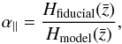 Mathematical equation: \begin{equation} \alpha_{\parallel} = \frac{H_{\rm{fiducial}}( \bar{z} )}{H_{\rm{model}}( \bar{z} )}, \end{equation}