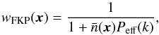 Mathematical equation: \begin{equation} w_{\rm FKP}({\vec x})=\frac{1}{1+\bar{n}({\vec x})P_{\rm{eff}}(k)} , \label{eq:fkp_weight} \end{equation}