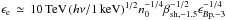 Mathematical equation: \hbox{$\epsilon_{\rm e}\,\simeq\,10\,{\rm TeV}\, (h\nu/1\,{\rm keV})^{1/2}n_0^{-1/4}\beta_{\rm sh, -1.5}^{-1/2}\epsilon_{B\rm p,-3}^{-1/4}$}