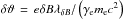 Mathematical equation: \hbox{$\delta\vartheta\,=\,e\delta B\lambda_{\delta B}/\left(\gamma_{\rm e} m_{\rm e}c^2\right)$}