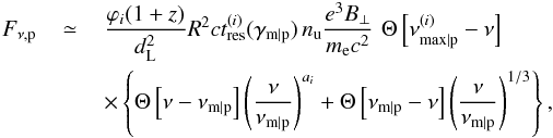 Mathematical equation: \begin{eqnarray} F_{\nu,\rm p}&\,\simeq\,&\frac{\varphi_i(1+z)}{d_{\rm L}^2}R^2c t_{\rm res}^{(i)}(\gamma_{\rm m\vert p})\, n_{\rm u}\frac{e^3 B_\perp}{m_{\rm e} c^2}\,\, \Theta\left[\nu^{(i)}_{\rm max\vert p}-\nu\right]\,\nonumber\\ &&\times\left\{\Theta\left[\nu-\nu_{\rm m\vert p}\right]\left(\frac{\nu}{\nu_{\rm m\vert p}}\right)^{a_i}+ \Theta\left[\nu_{\rm m\vert p}- \nu\right]\left(\frac{\nu}{\nu_{\rm m\vert p}}\right)^{1/3} \right\} \label{eq:sp3} , \end{eqnarray}