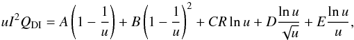Mathematical equation: \appendix \setcounter{section}{2} \begin{equation} \displaystyle uI^2Q_{\rm DI} = A\left(1-{1\over u}\right) + B\left(1 - {1\over u}\right)^2 + C R \ln u + D {\ln u\over \sqrt{u}} + E{\ln u\over u}, \label{eqn:younger} \end{equation}