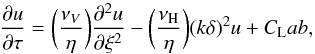 Mathematical equation: \begin{equation} \frac{\partial{u}}{\partial{\tau}}=\bigg(\frac{\nu_V}{\eta}\bigg)\frac{\partial^2{u}}{\partial{\xi}^2}-\bigg(\frac{\nu_{\rm H}}{\eta}\bigg)(k\delta)^2u+C_{\rm L}ab , \label{u_ani} \end{equation}