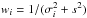 Mathematical equation: \hbox{$w_i = 1/(\sigma_i^2+s^2)$}