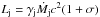 Mathematical equation: \hbox{$L_{\rm j} = \gamma_{\rm j}\dot{M}_{\rm j}c^2(1+\sigma)$}