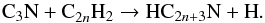 Mathematical equation: \begin{equation} {\rm C_3N + C}_{2n}{\rm H_2} \rightarrow {\rm HC}_{2n+3}{\rm N + H}. \label{reac:c3n} \end{equation}